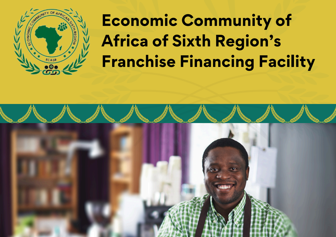 ECASR Franchise Financing Facility: Catalyzing African Economic Integration through Franchising